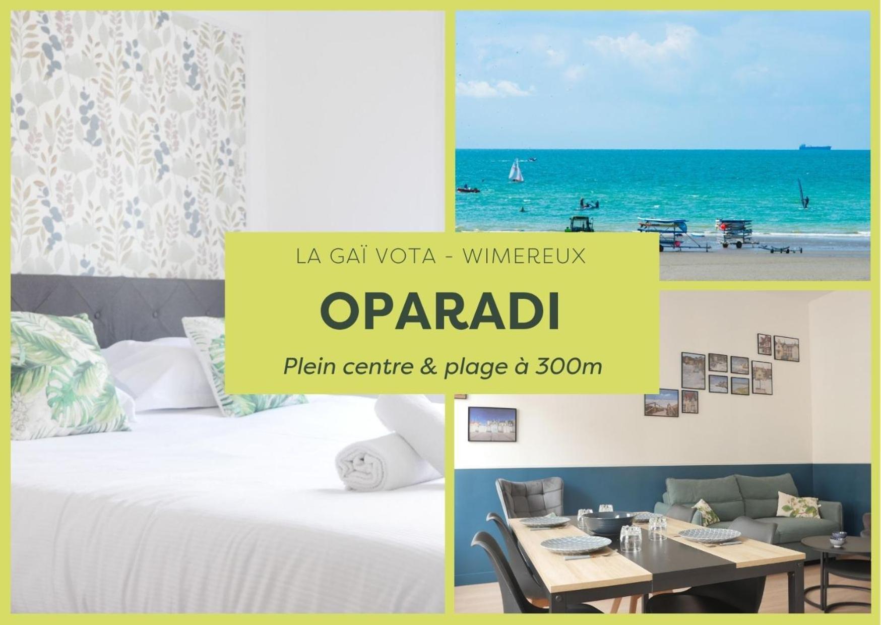 Oparadi "La Gai Vota" Cocon Chic A Wimereux Εξωτερικό φωτογραφία